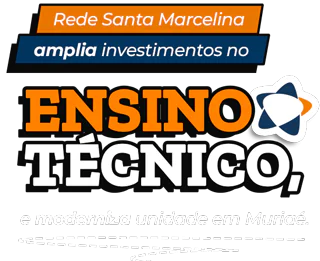 Rede Santa Marcelina Amplia Investimentos no Ensino Técnico e Moderniza Unidade em Muriaé