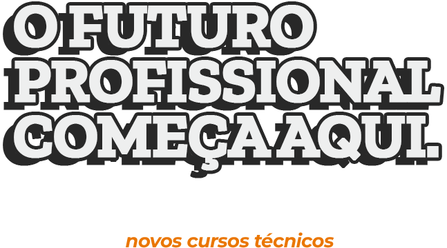 O Futuro Profissional Começa Aqui